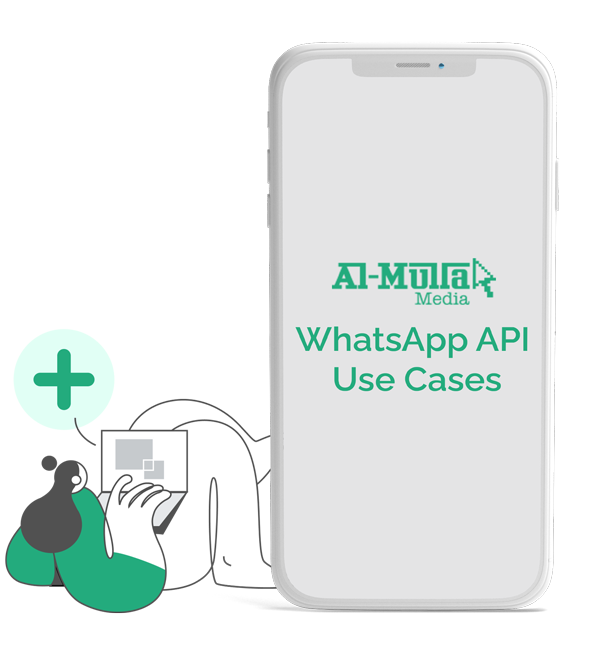 Al-Mulla Media'WhatsApp API Use Cases